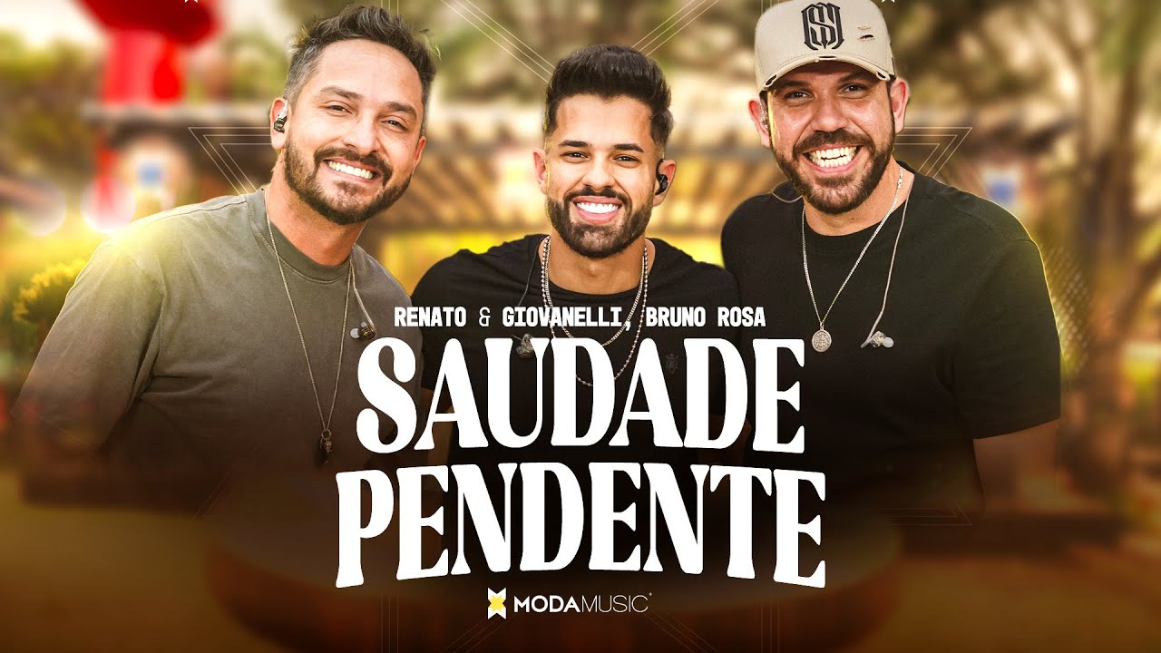 RENATO E GIOVANELLI feat BRUNO ROSA - SAUDADE PENDENTE