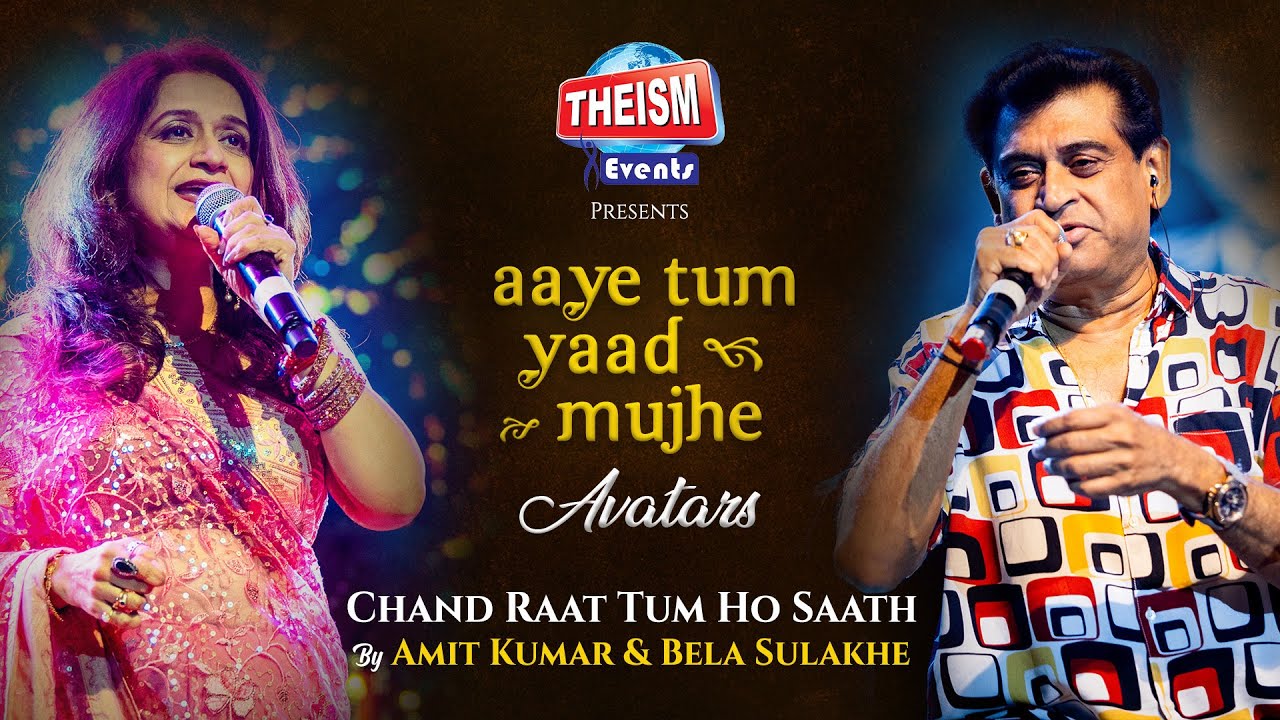 Chand Raat Tum Ho Saath | Kishore Kumar | Amit K. | Bela S. | Theism Events | Aaye Tum Yaad Mujhe S2