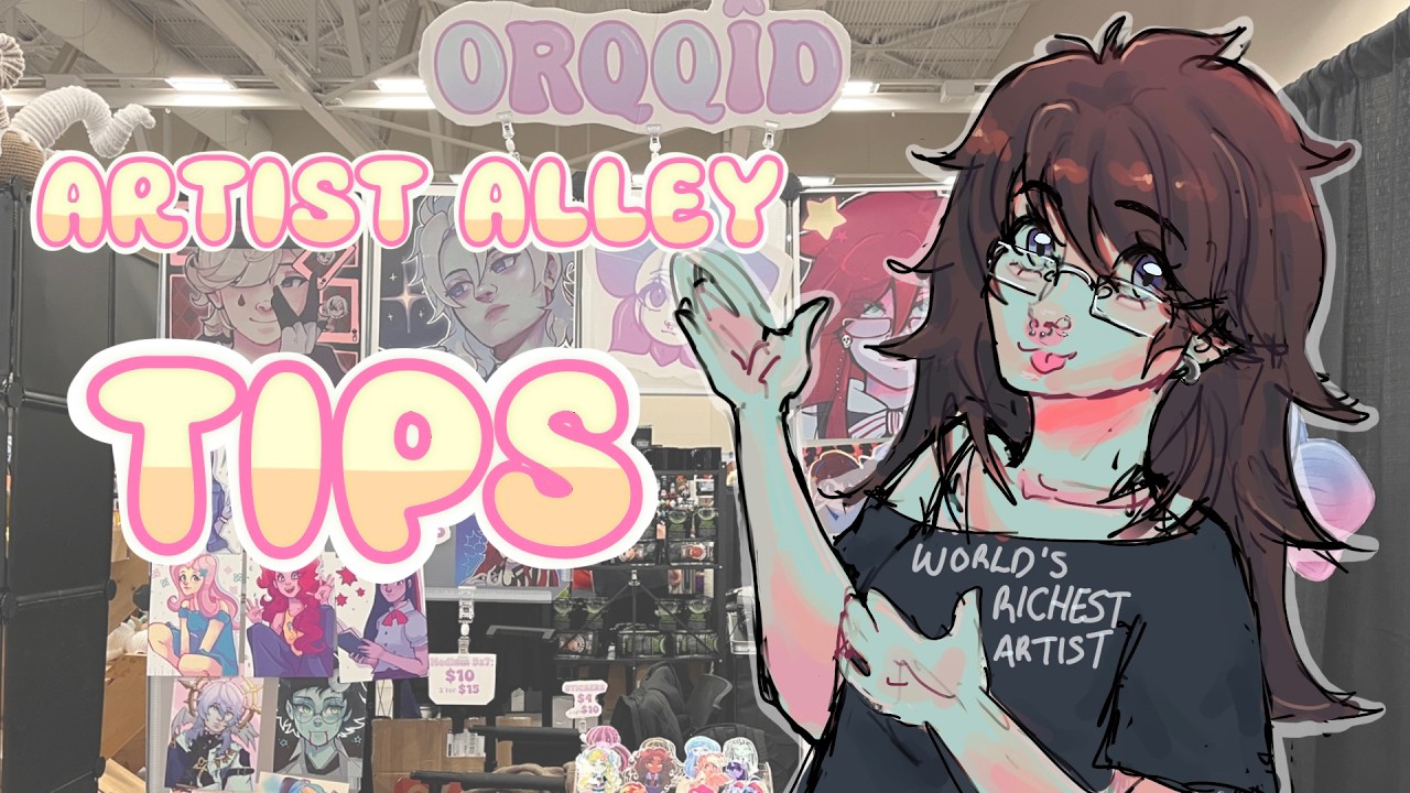 TIPS FOR SELLING YOUR ART IRL!!! How to start selling at Artist Alleys!