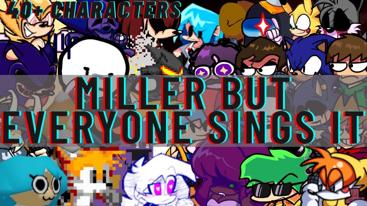 miller (vs ourple guy) but everyone sings it (fnf betadciu) (+flp)