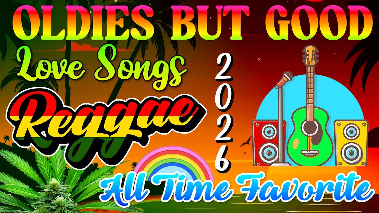 MOST REQUESTED REGGAE LOVE SONGS  🎸 RELAXING REGGAE MIX 2025  🔔 ALL TIME FAVORITE REGGAE SONGS