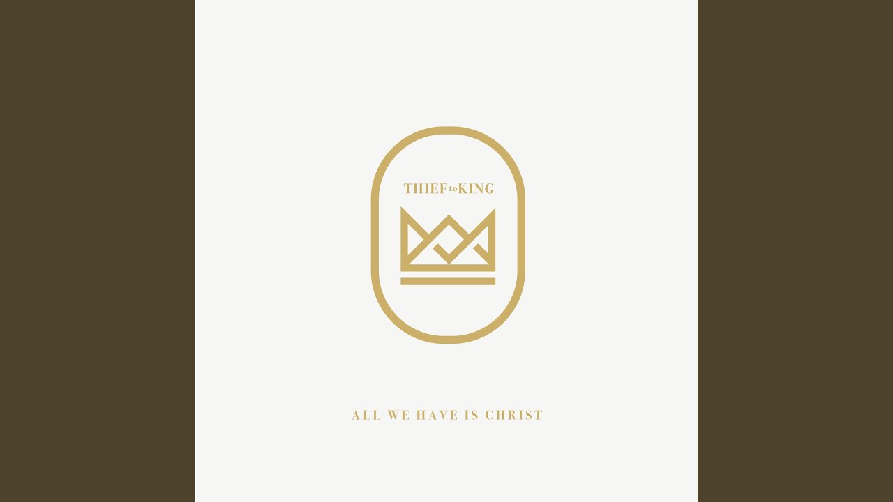 All We Have Is Christ (Acoustic) (Acoustic)