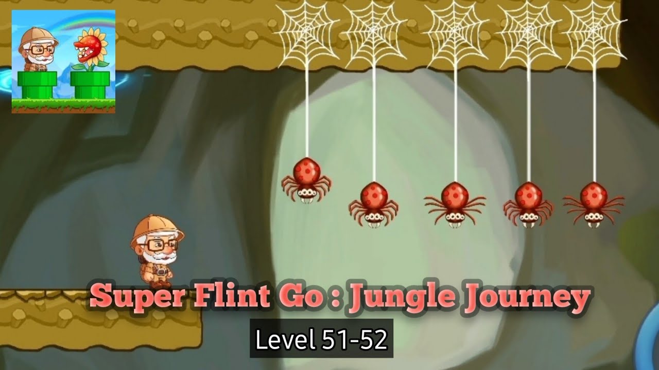 Super Flint Go - Jungle Journey Level 51-52