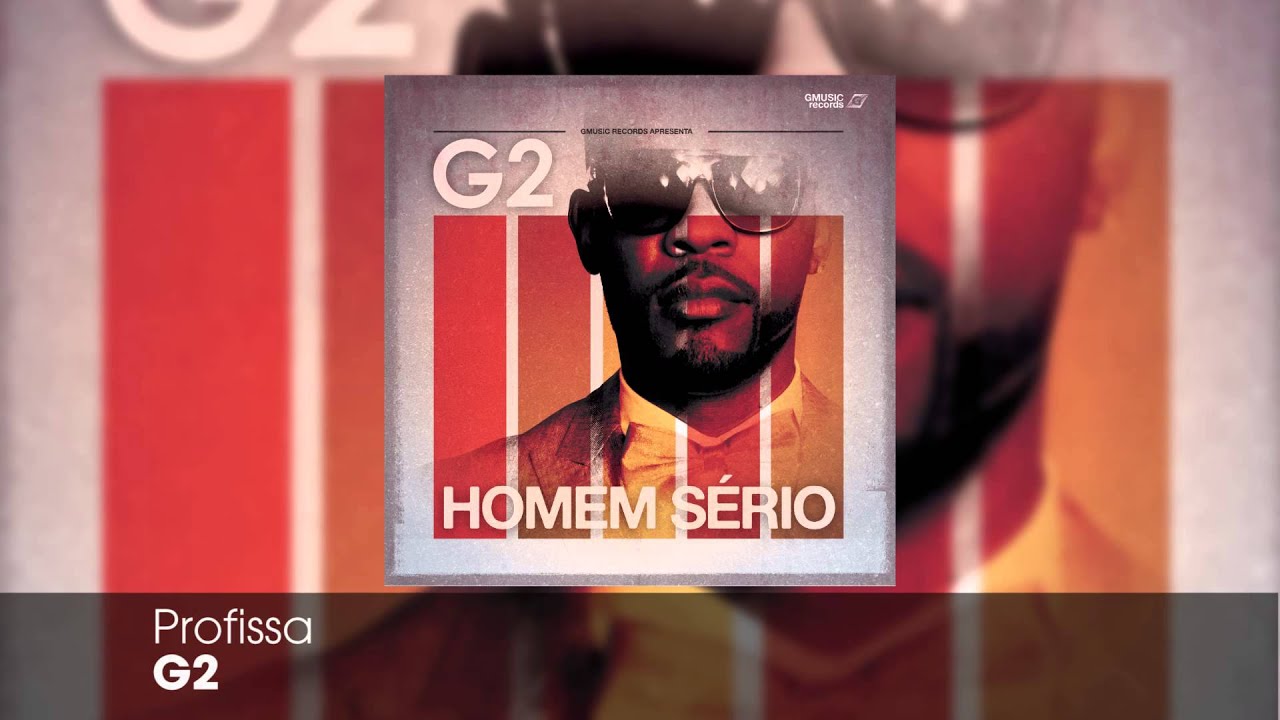 G2 - Profissa (Audio Oficial)