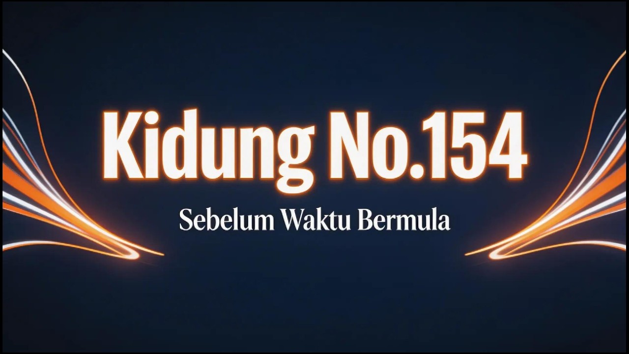 Kidung No. 154 - Sebelum Waktu Bermula