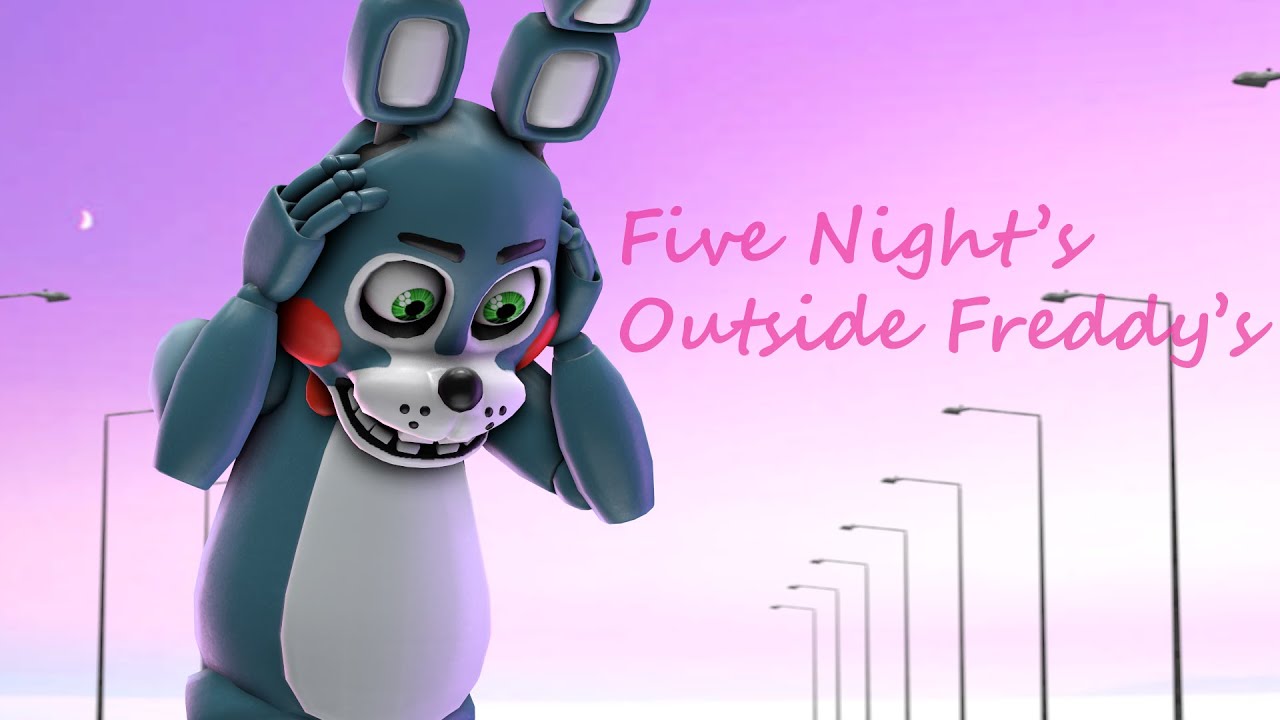 Five Nights Outside Freddy's [SFM]