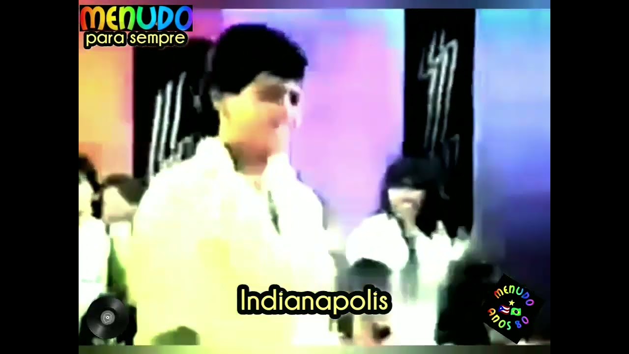 Menudo - Indianapolis ( 1884)
