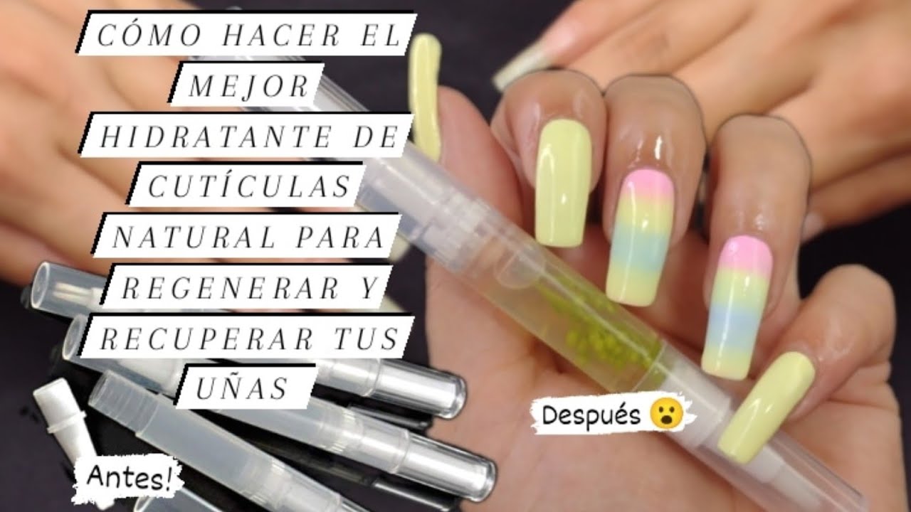 CÓMO HACER EL MEJOR HIDRATANTE DE CUTÍCULAS NATURAL PARA REGENERAR Y RECUPERAR TUS UÑAS