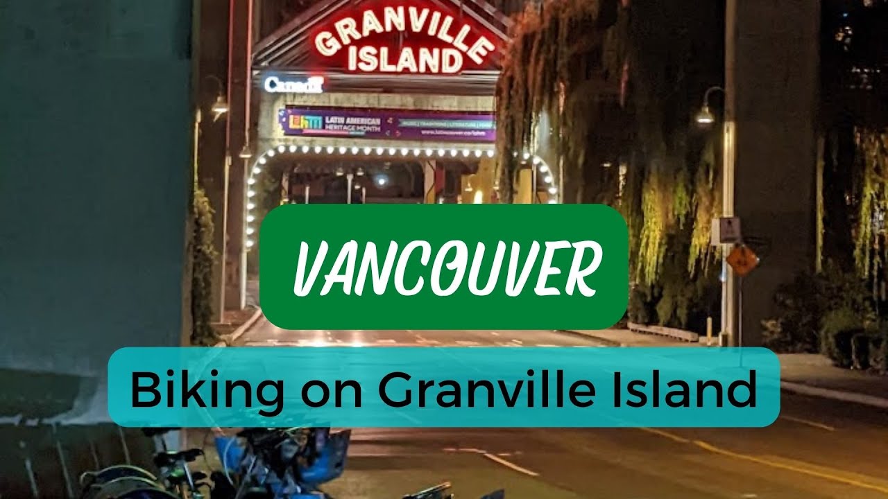 Biking on Granville Island — Vancouver Urban Design Critique