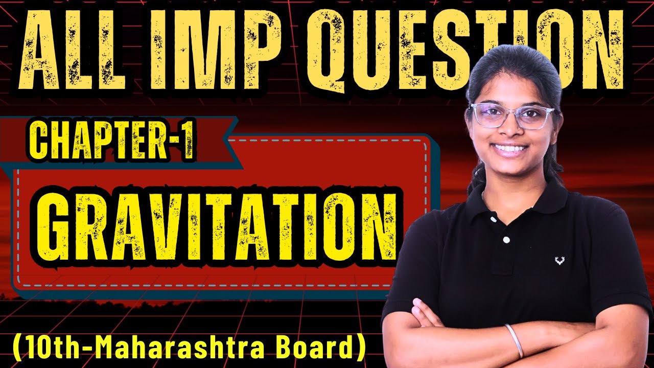 Class 10th Gravitation IMP Question | 10th science 1 Chapter 1 IMP Question and PYQ 2025