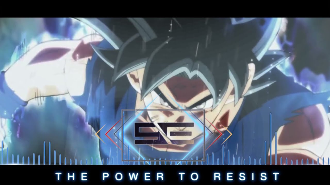 Dragon Ball Super Soundtrack- The Power To Resist (Escoppo Remix)