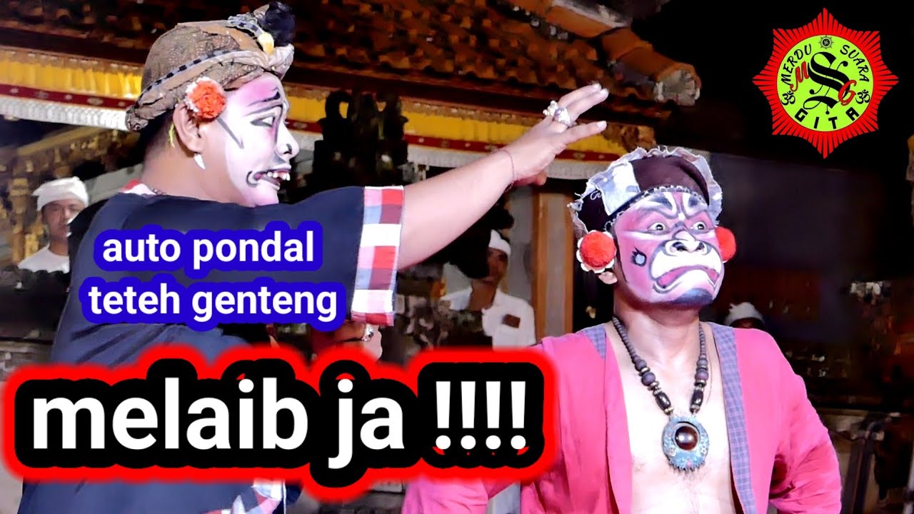 Melaib ja !! Pang sing teteh genteng ,Pondal BBQ lawak bali di Pura Dalem Kutuh , Gulingan #bondres 