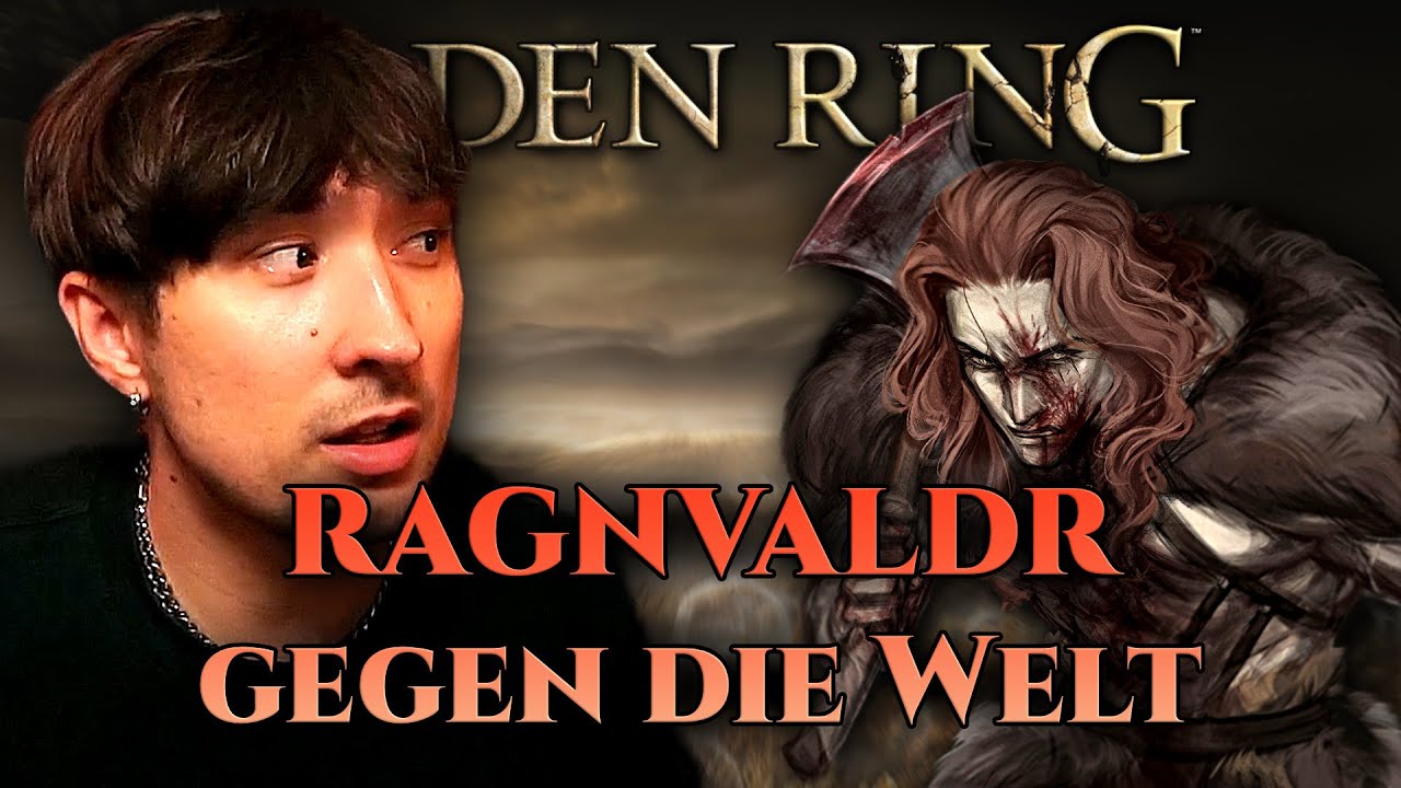 Wir spielen als RAGNVALDR in ELDEN RING