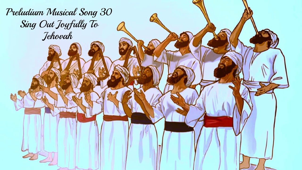 Preludium Musical Song 30  -  Sing Out Joyfully To Jehovah