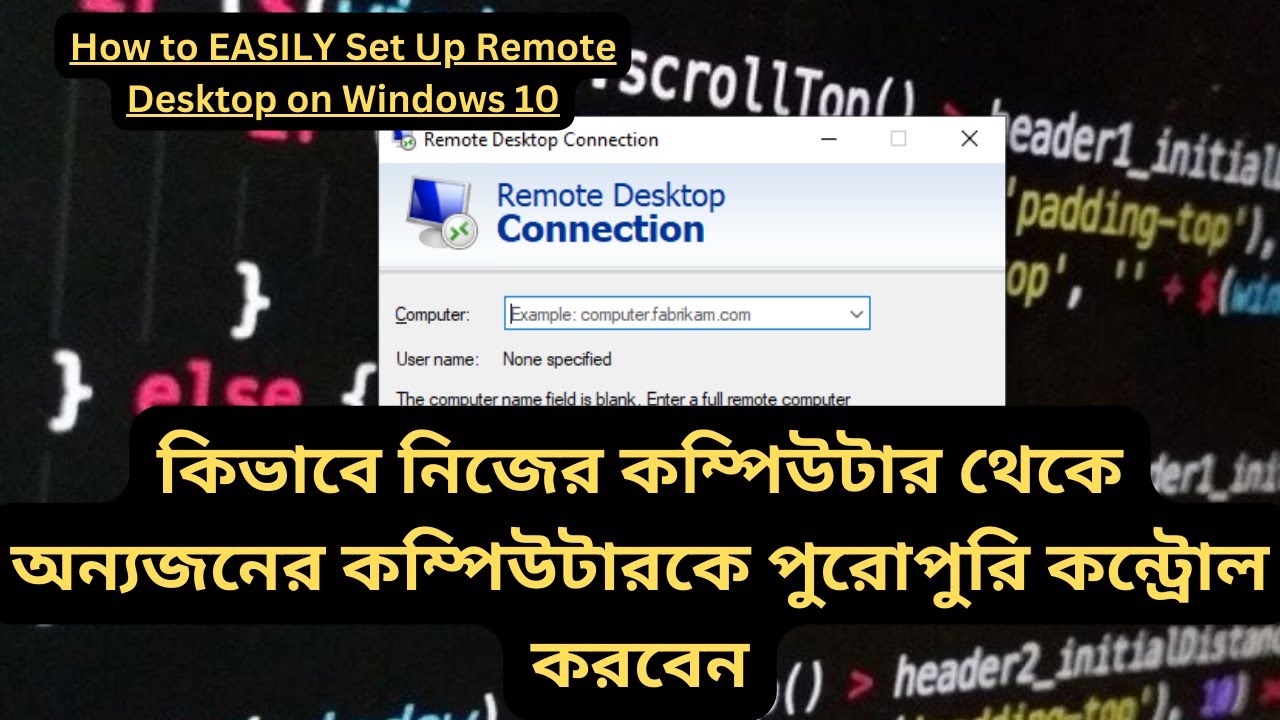 Easy way to  Remote Desktop Setup on Windows 10 Bangla tutorial || laptop computer