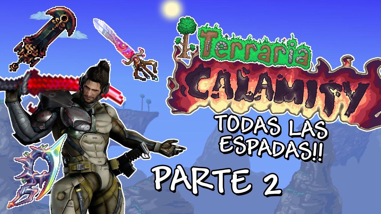 COMO CONSEGUIR TODAS las ESPADAS de TERRARIA CALAMITY PARTE 2!!