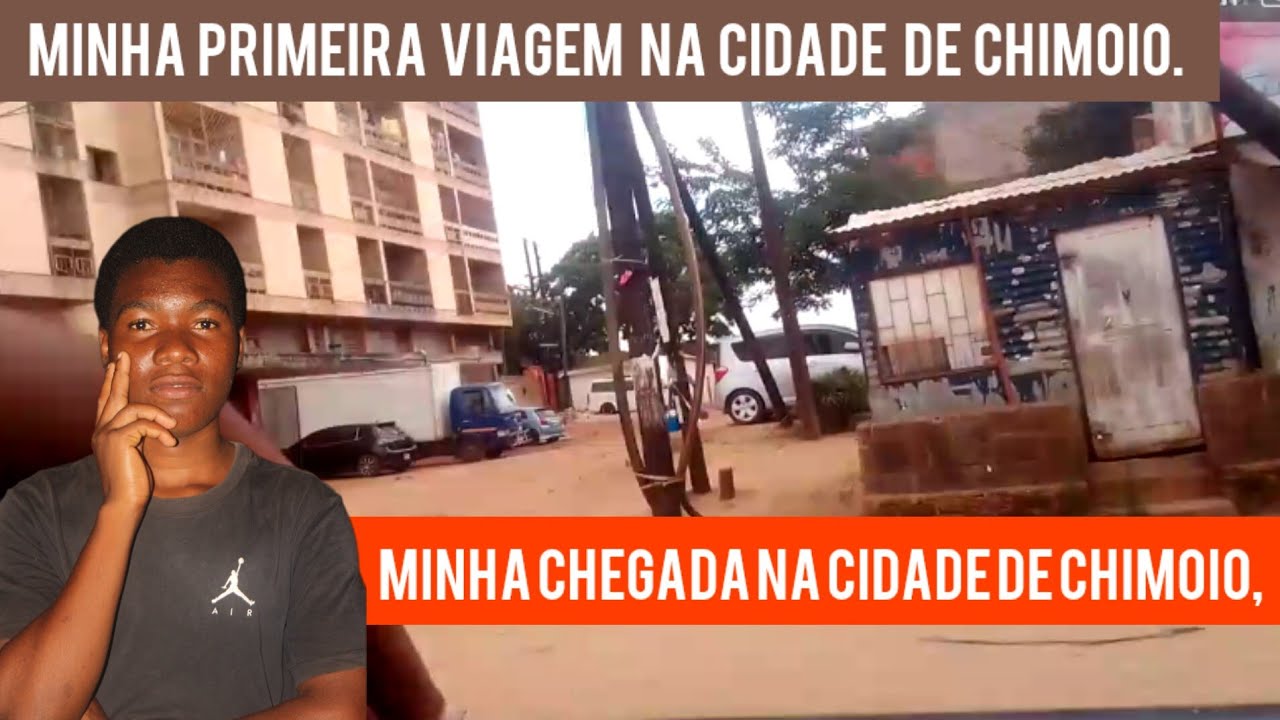 Minha chegada na cidade de Chimoio, Terra do José lino