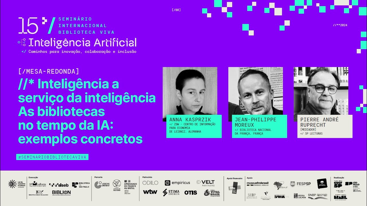 Mesa-redonda | Inteligência a serviço da inteligência - As bibliotecas no tempo da IA |  15º SBV
