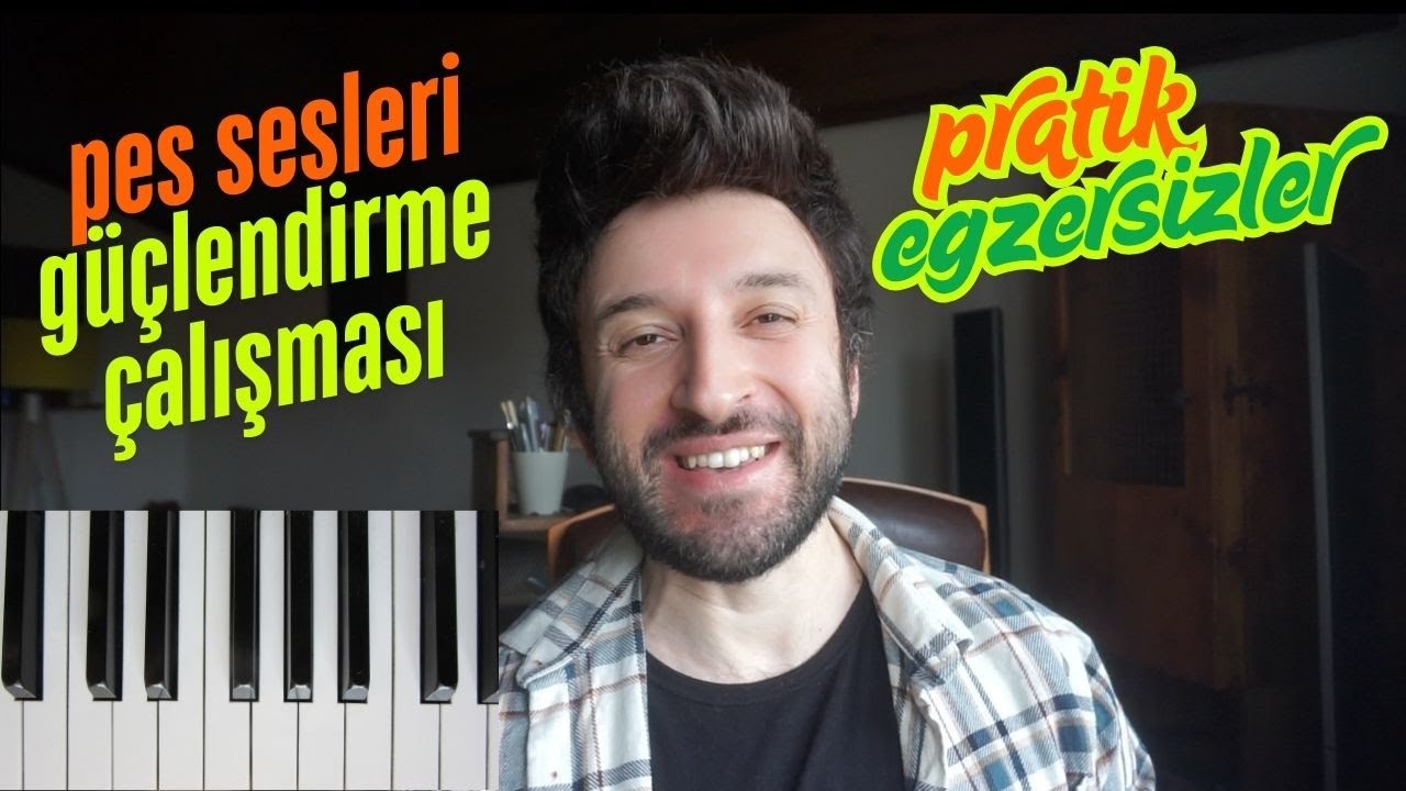 PES SESLER NASIL GÜÇLENİR ?  PRATİK EGZERSİZLER