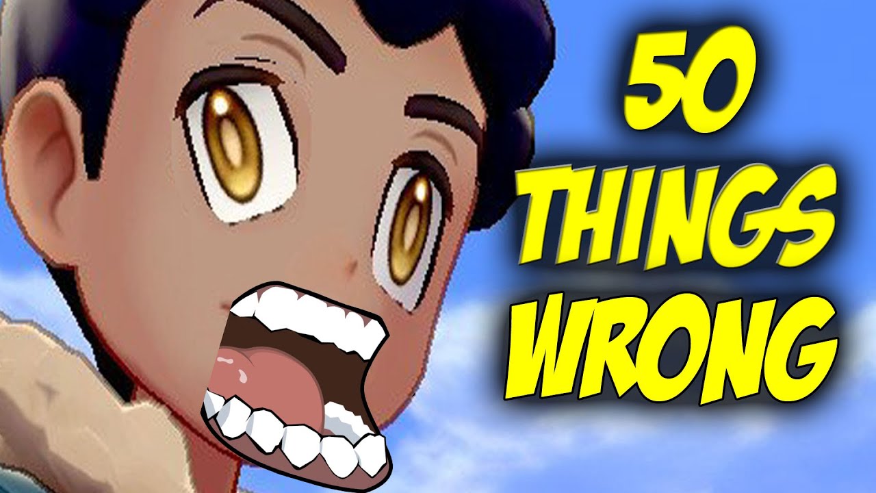 50 Things WRONG With Pokemon Sword and Shield