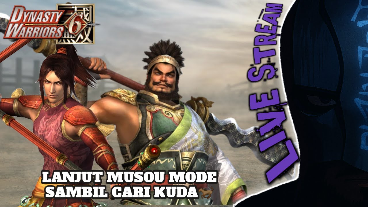 Musou Mode Lagi, Tapi Sambil Cari Kuda - Dynasty Warriors 6