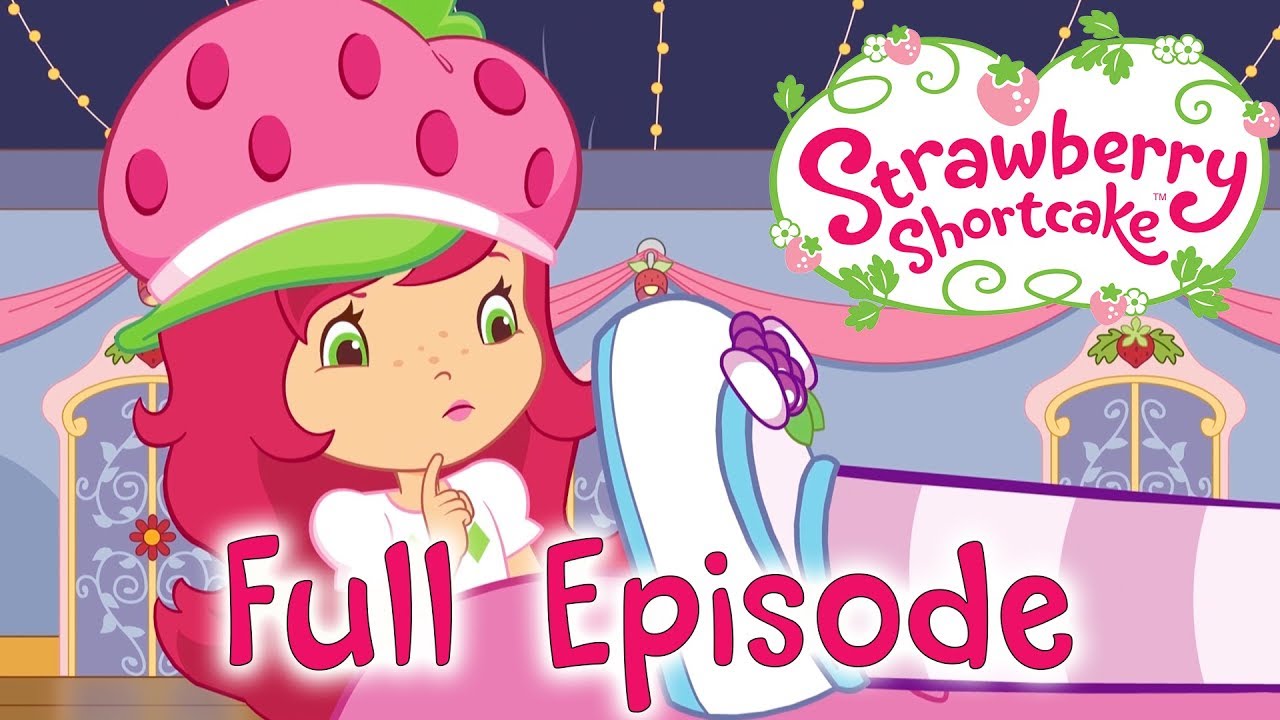 NEW! Strawberry Shortcake 🍓FULL EPISODES 🍓 Girls show | Wildbrain