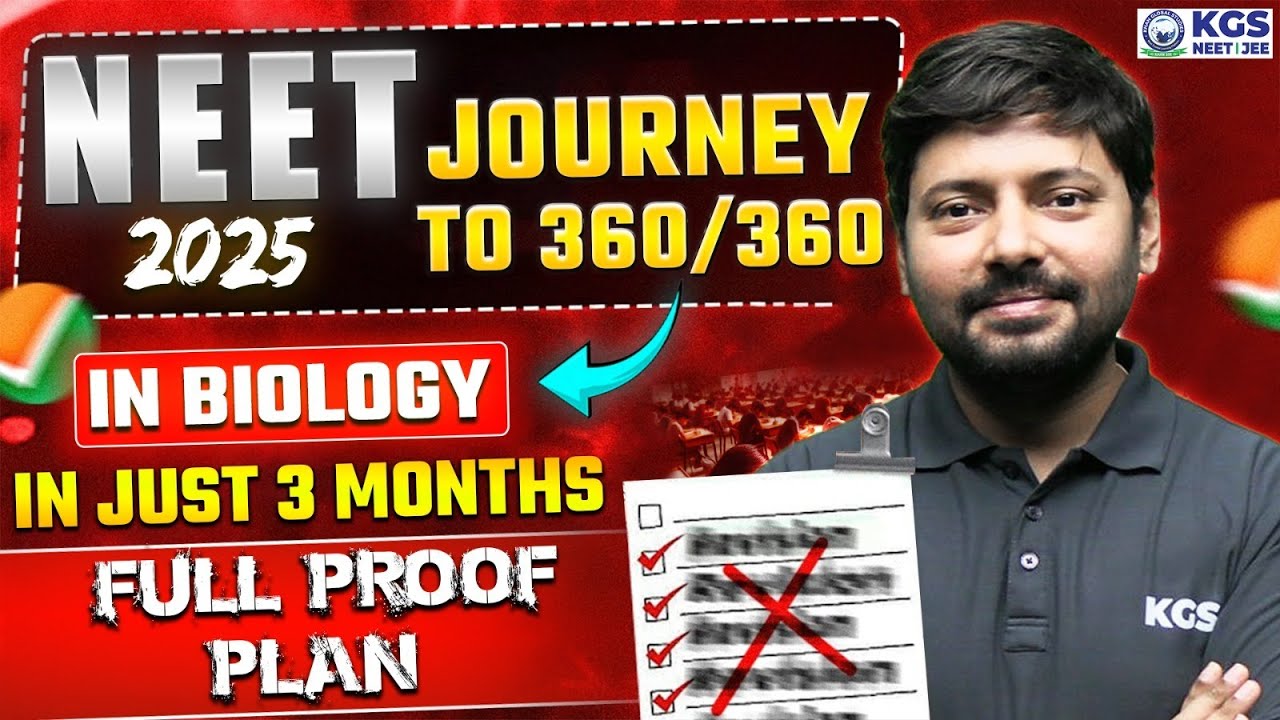 NEET Biology 360/360 Strategy Full Proof Study Plan 🩺 Complete Biology NEET 2025 | NEET Update | KGS