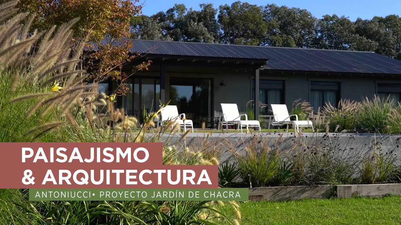Paisajismo & Arquitectura. Proyecto de jardín rural estilo chacra