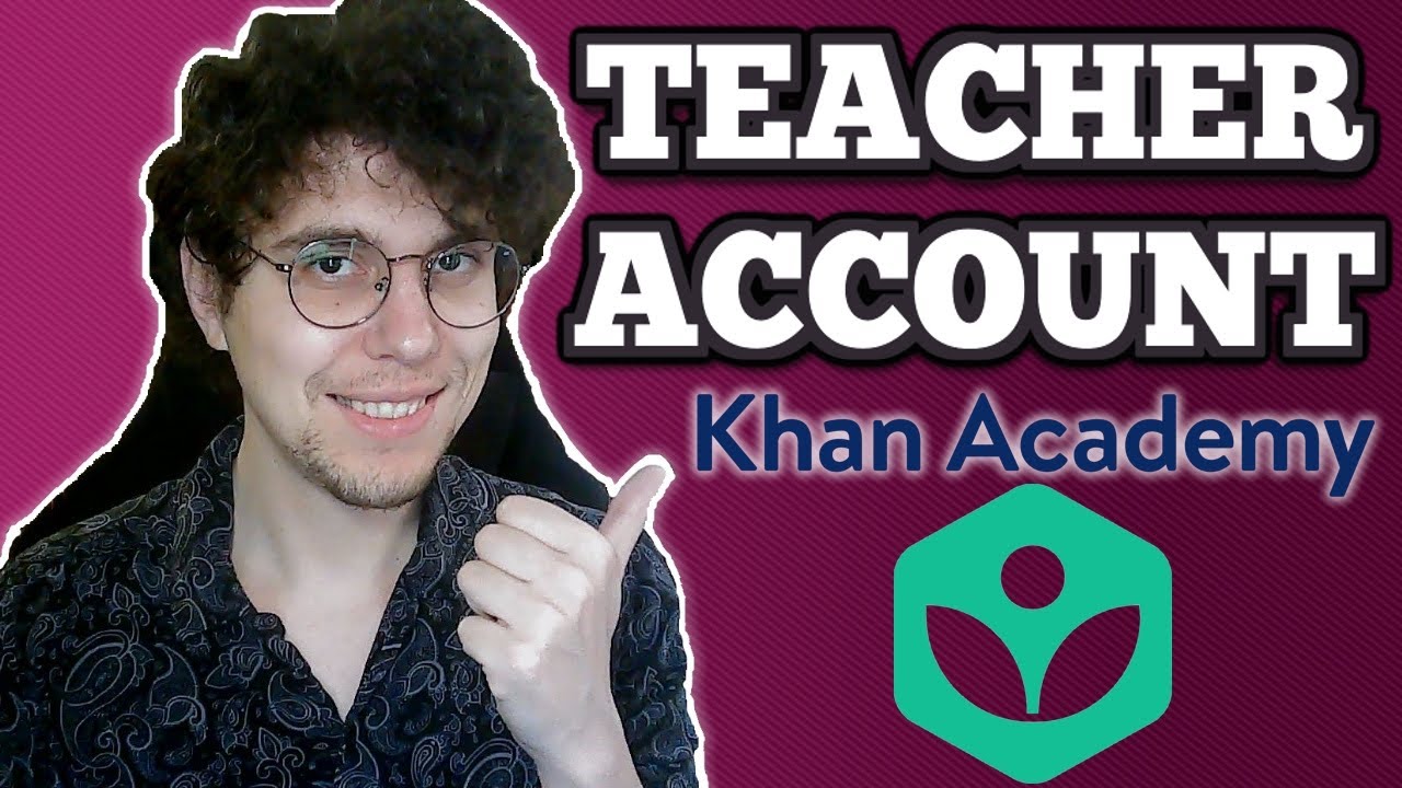 How To Create a Teacher Account on Khan Academy 2026