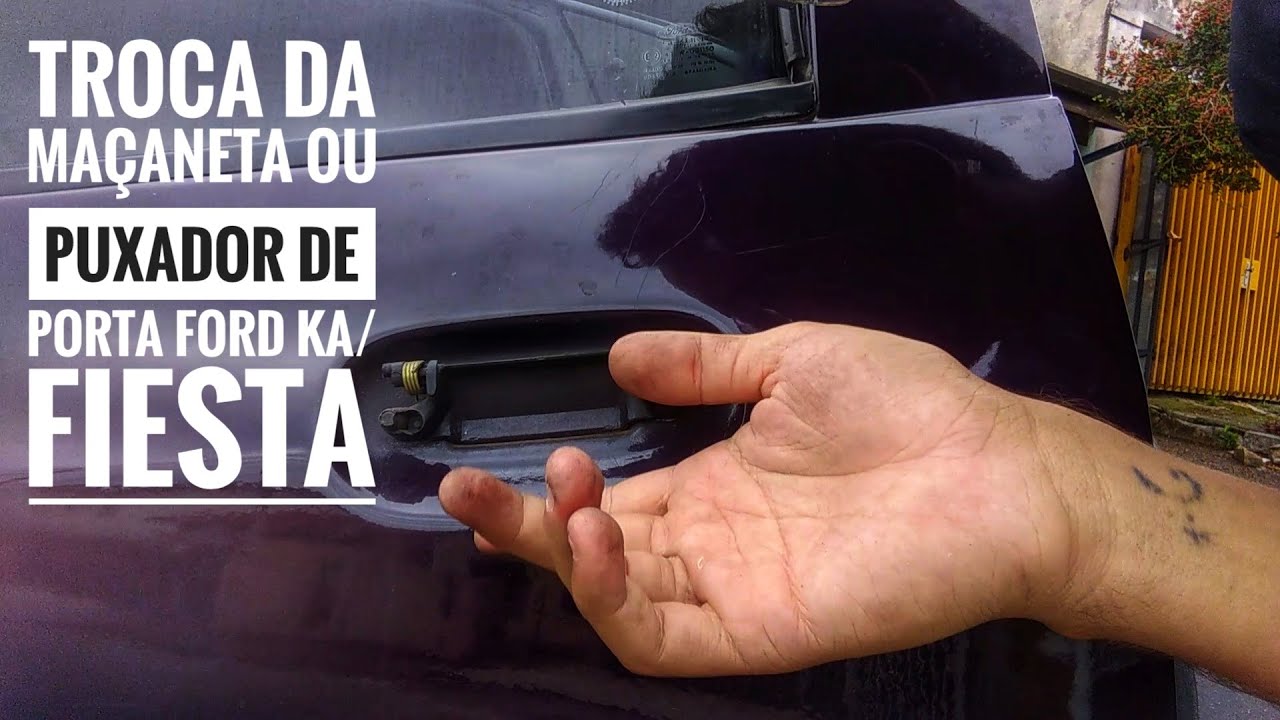 COMO TROCAR A MAÇANETA OU PUXADOR FORD KA 98/FIESTA/COURIER #DIY