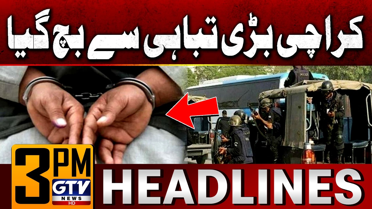 Karachi On High Alert | Rangers big Operation in Shah Latif Town Karachi | 3 PM News Headlines | GTV