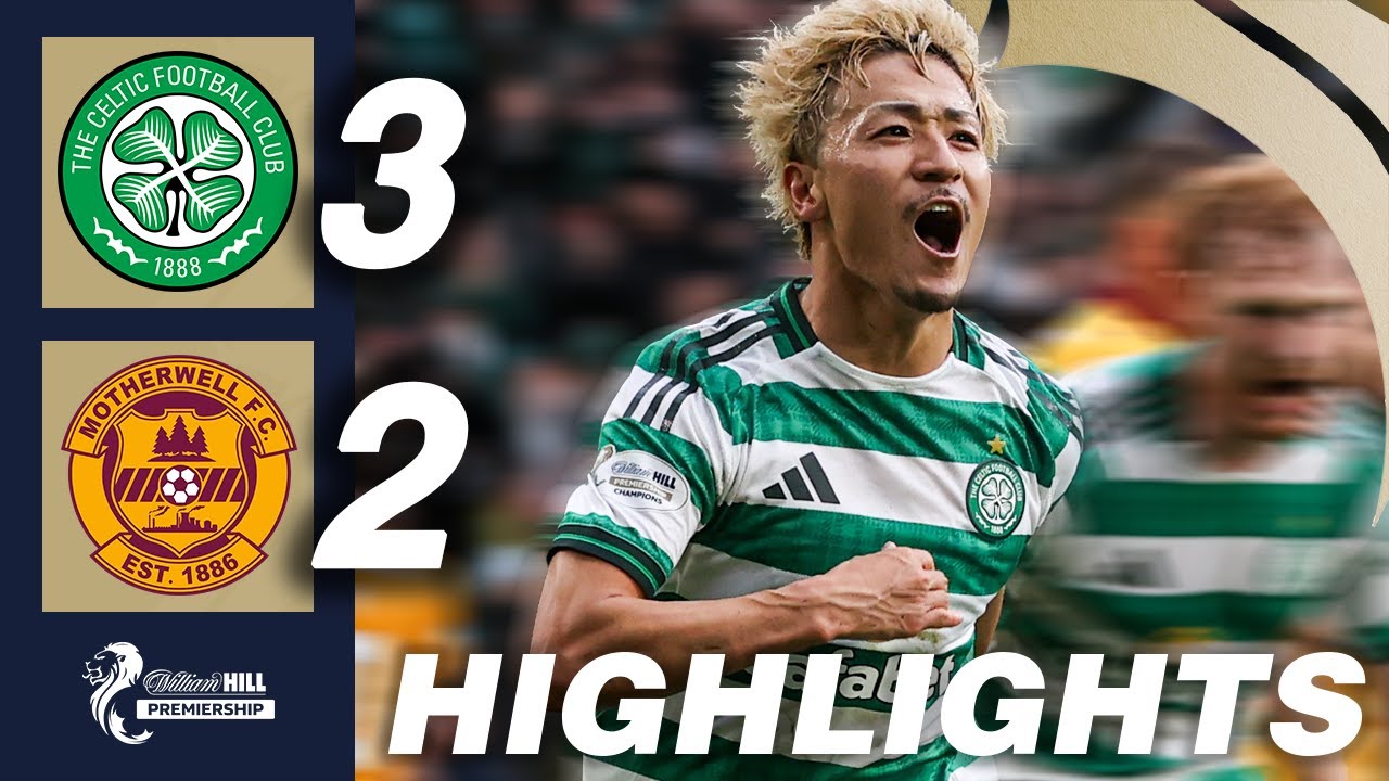 Celtic 3-2 Motherwell | HIGHLIGHTS | William Hill Premiership
