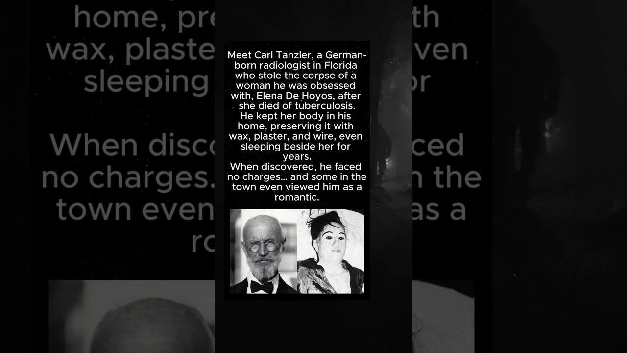 🕯️He Slept Beside Her Corpse for 7 Years #TrueStory #CreepyHistory #CarlTanzler #horror #viralvideo