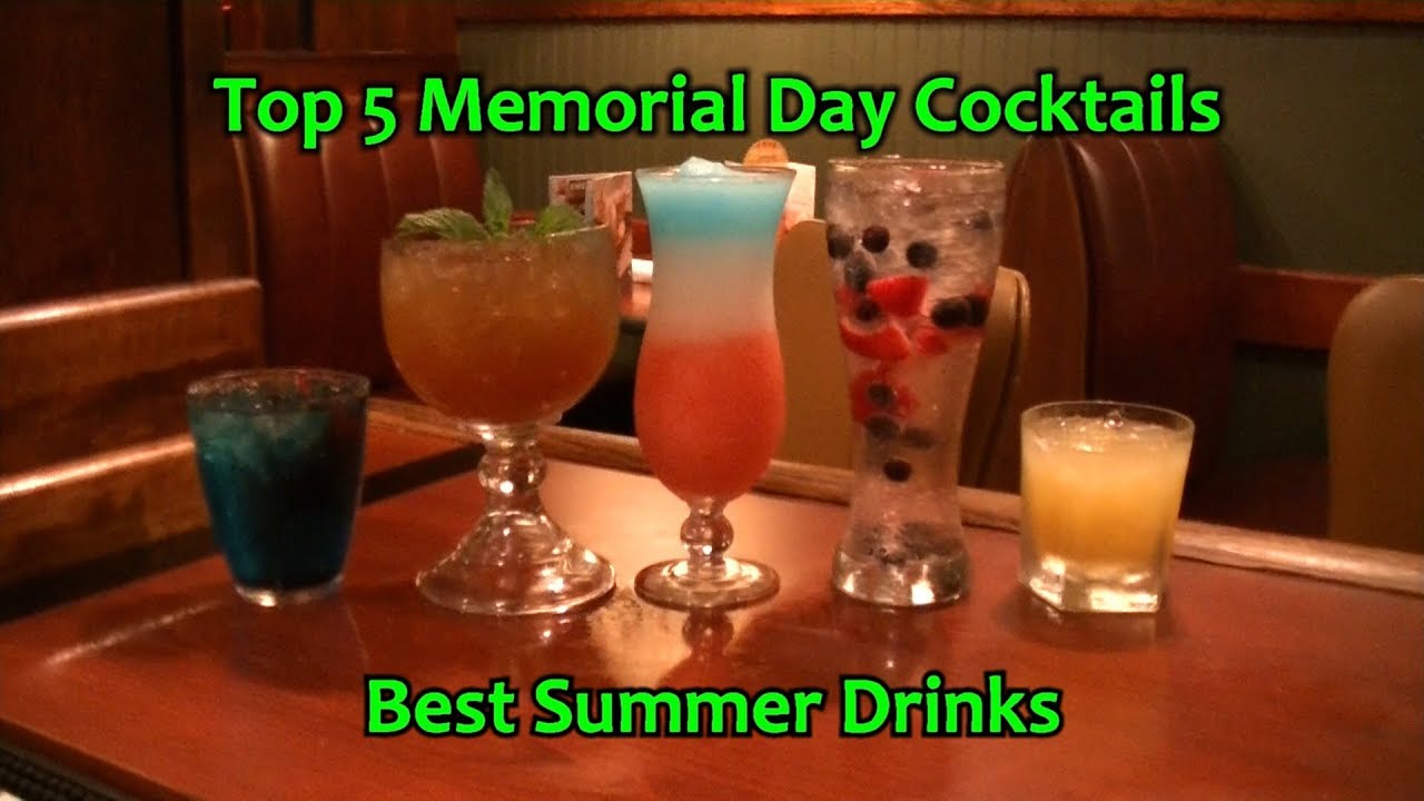 Top 5 Memorial Day Cocktails Easy 4th Of July Cocktail Best Summer Drinks