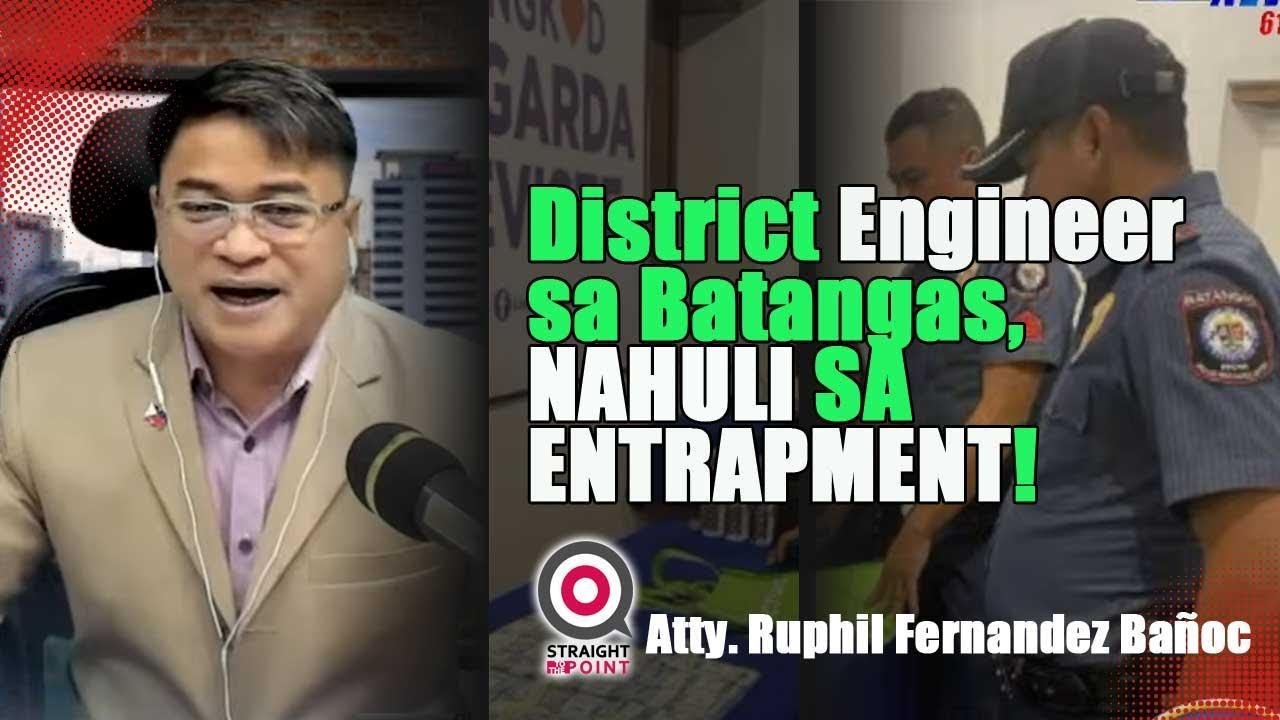 District Engineer sa Batangas, NAHULI SA ENTRAPMENT