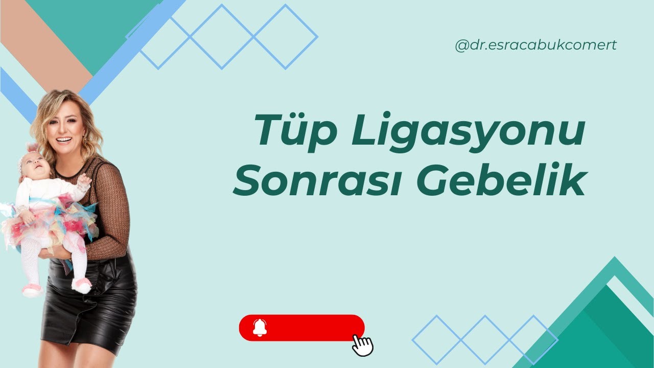 Tüp Bağlatma (Tüp Ligasyonu) Sonrası Gebe Kalabilir Miyim? Tüp Bağlatma Nasıl Yapılıyor?
