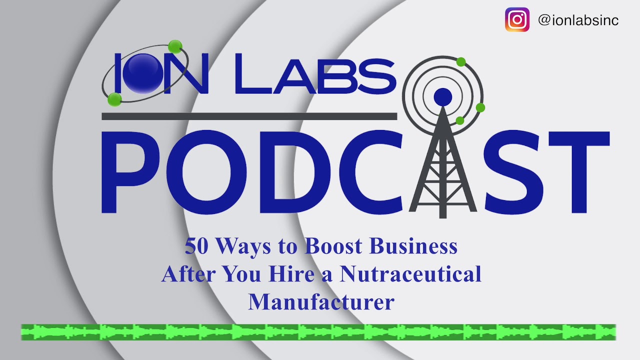 50 Ways To Boost Business After You Hire a Nutraceutical Manufacturer