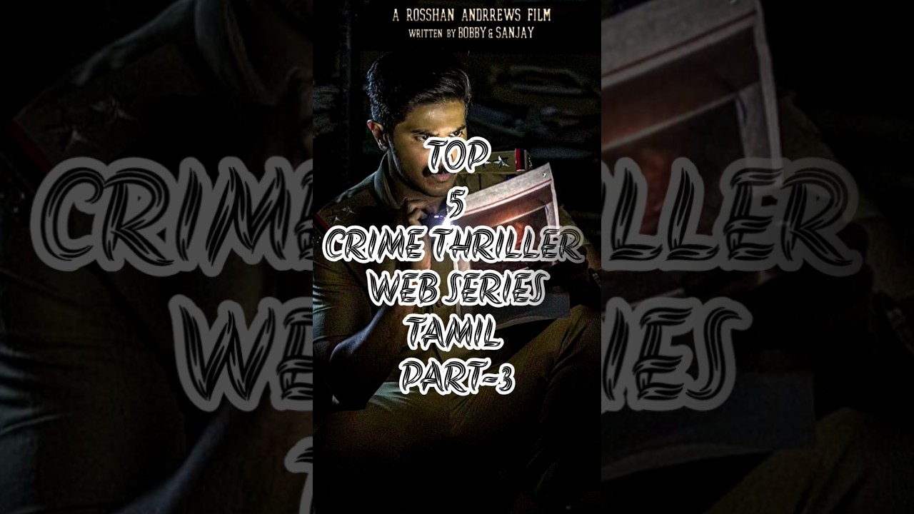 TOP 5 CRIME THRILLER WEB SERIES TAMIL PART-3 #crimethrillerwebseries #part3 #trend @VickyMovies13