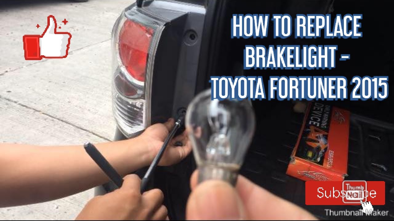 HOW TO REPLACE BRAKELIGHT - TOYOTA FORTUNER 2015