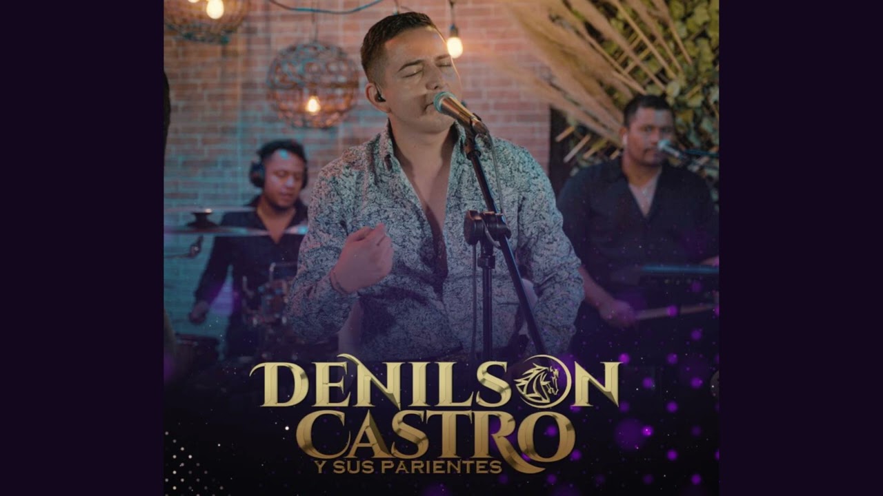 Popurrí para pistear · Denilson Castro y Sus Parientes