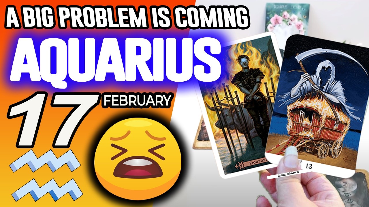 Aquarius ♒😖A BIG PROBLEM IS COMING❗😡🔆 horoscope for today FEBRUARY 17 2026 ♒ #aquarius tarot