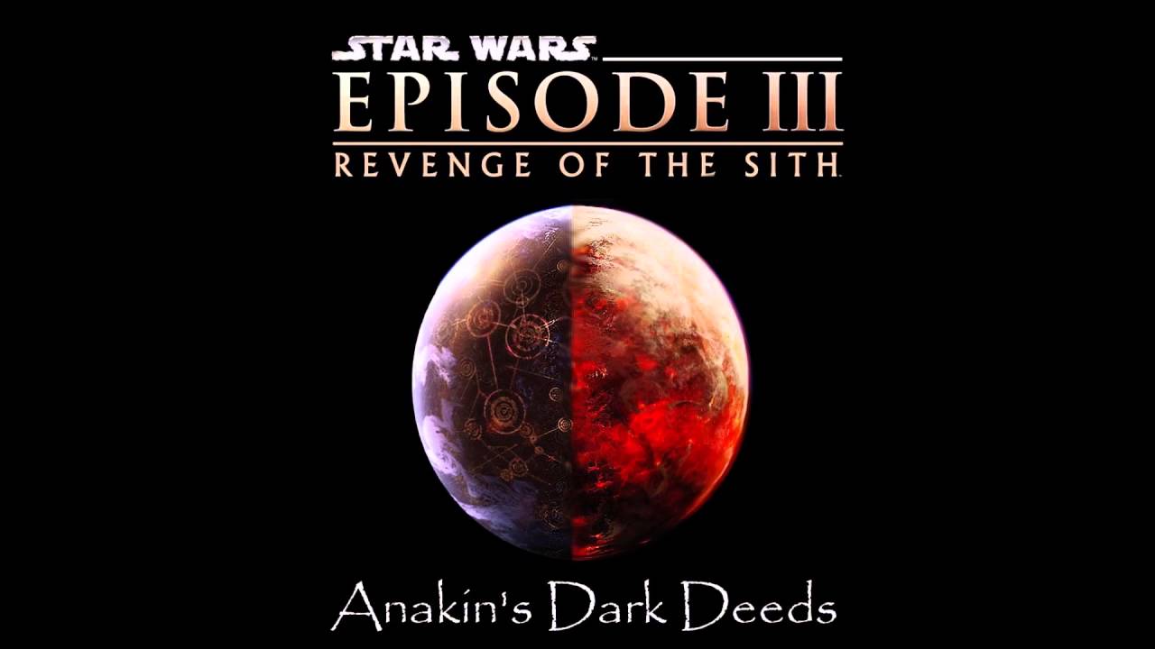 Star Wars Episode III - Anakin's Dark Deeds