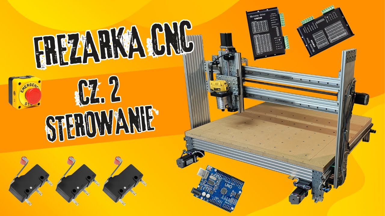 Jak zbudować frezarkę CNC ? - Frezarka CNC Cz.2/8 Sterowanie