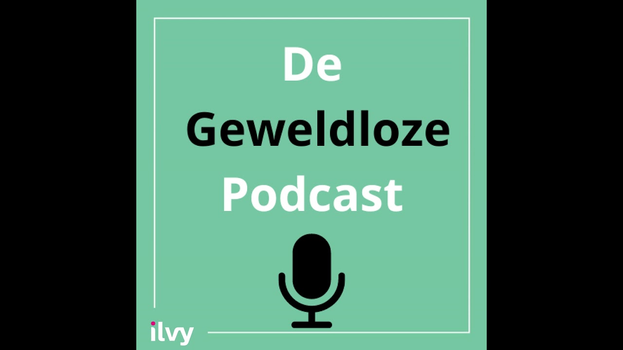 65. De Geweldloze Podcast - Kinderen met Angst deel 2
