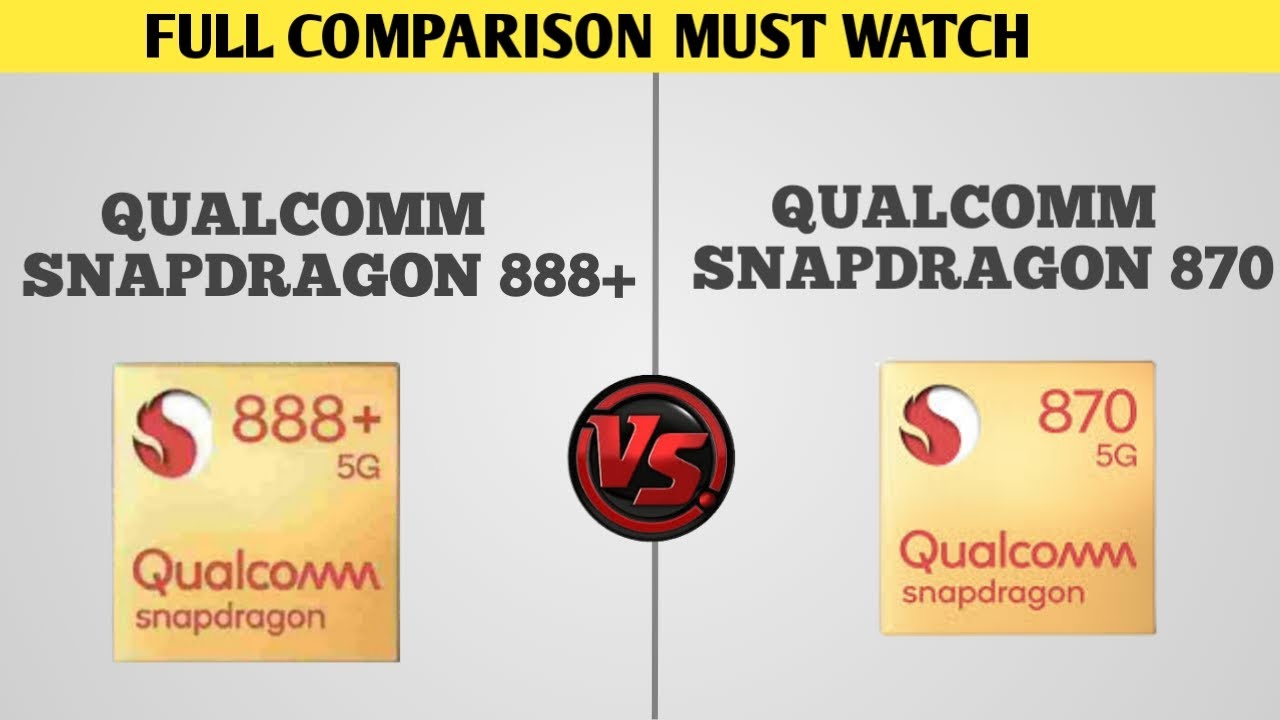 Qualcomm Snapdragon 888 plus vs Qualcomm Snapdragon 870 ⚡Sd 888 plus vs Sd 870! Deep Comparison