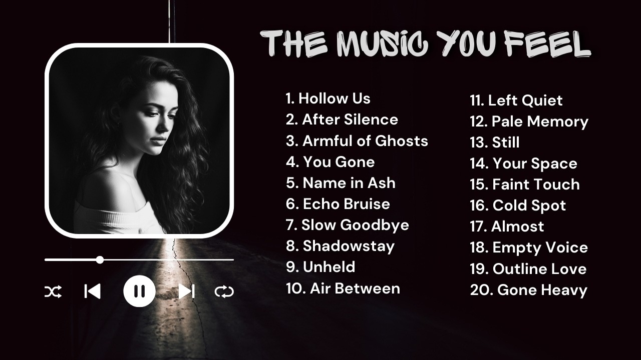 The Shape of Missing You – Slow Burning Melancholic Music to Heal a Broken Heart