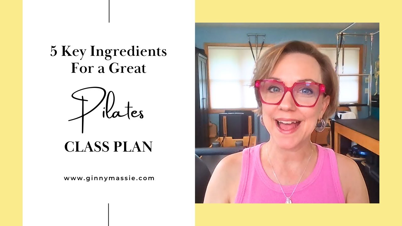 5 Key Ingredients for a Great Pilates Class Plan