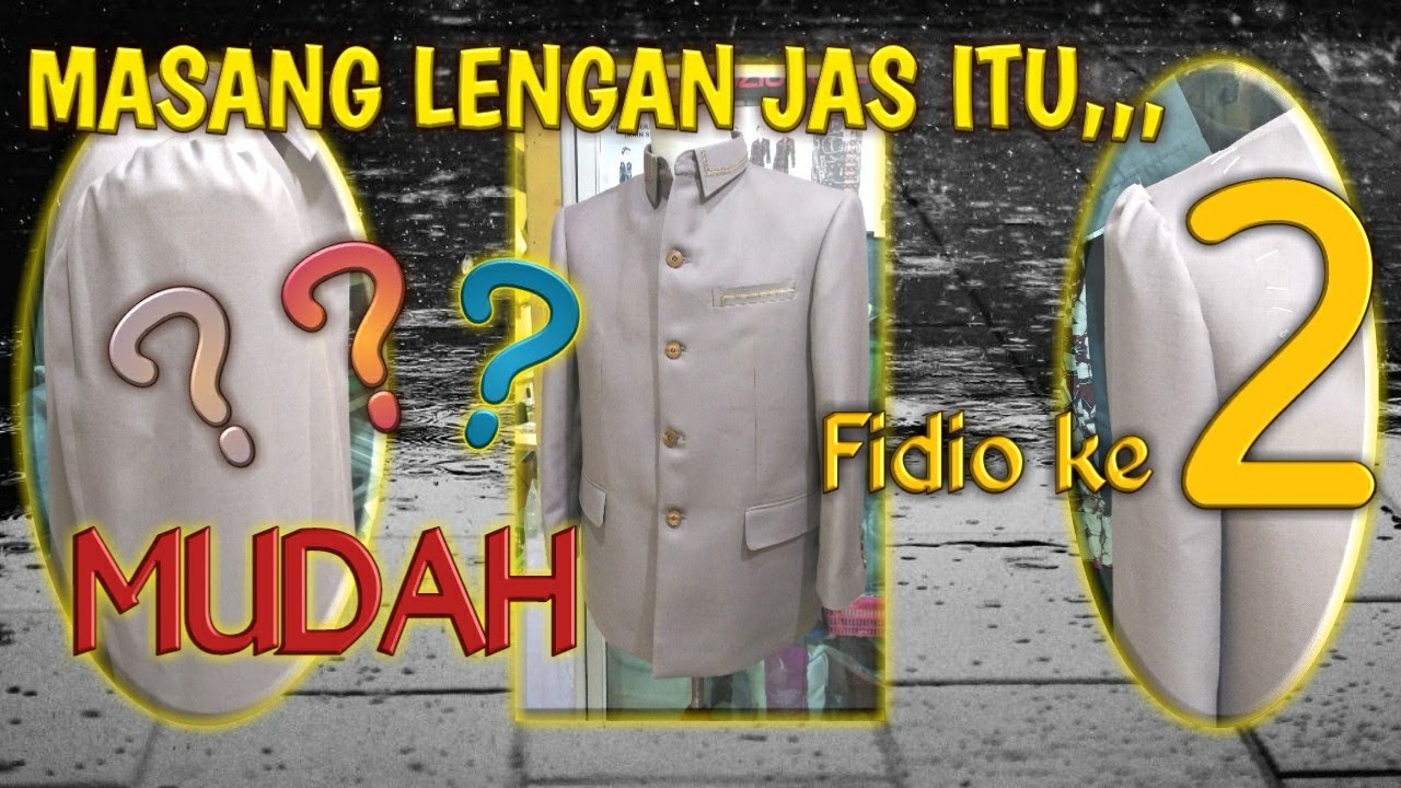 MUDAH JAHIT MEMASANG LENGAN JAS |TIPS DAN TRIK |JAS TAHAP 9'²  the process of making a suit sleeves
