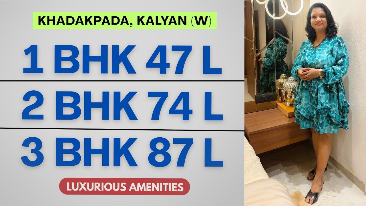 Kalyan West | Prime Location | Khadkpada | 1, 2 & 3 BHK | Starting 47 Lacs* Call Now - 9167271016