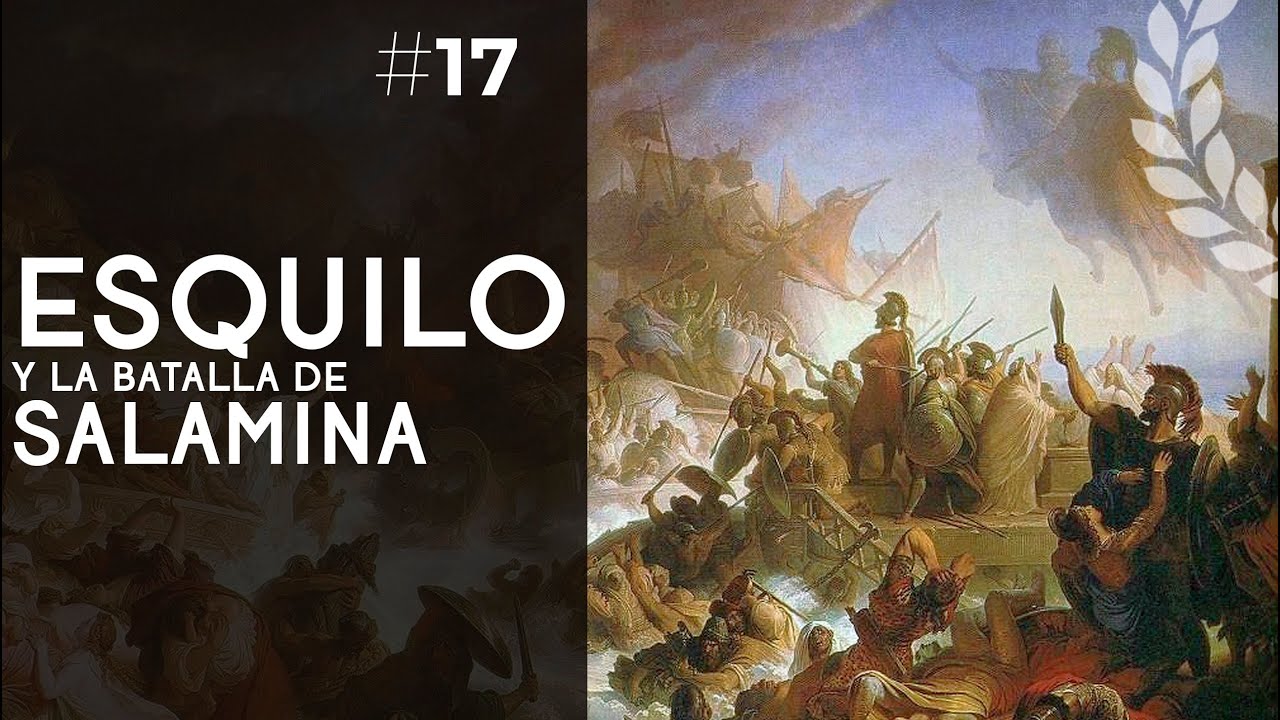 Los persas de Esquilo y la batalla de Salamina - Dra. Ana Minecan